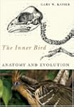 The Inner Bird: Anatomy and Evolution