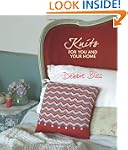 Knits for You and Your Home: 30 Bliss...