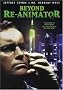 Beyond Re-Animator Beyond Re-Animator