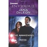 The Awakening (Harlequin Intrigue Series)
