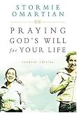 Praying God's Will For Your Life: Student Edition