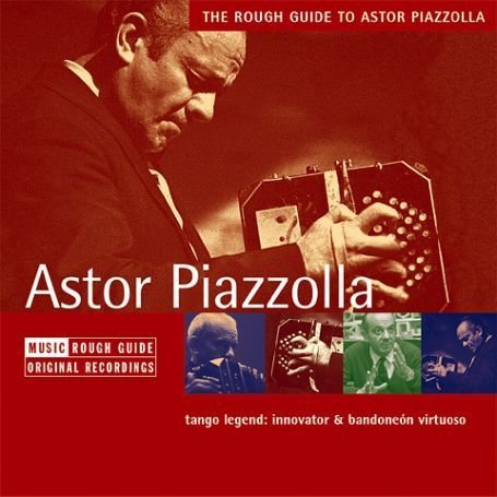 CD-Charts  Search : The Rough Guide to Astor Piazzolla