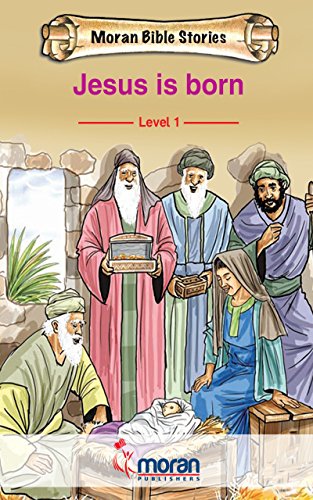 Jesus Is Born (Moran Bible Stories: Level 1)