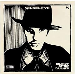 NICKEL EYE BRANDY OF THE DAMNED