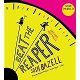 Beat the Reaper: A Novel