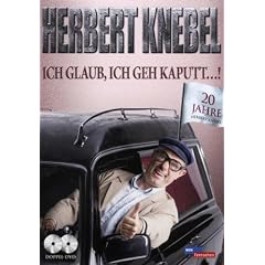 Herbert Knebel - Ich glaub ich geh' kaputt..!: 20 Jahre Herbert Knebel (2 DVDs)