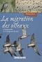 La migration des oiseaux : Comprendre les voyageurs du ciel