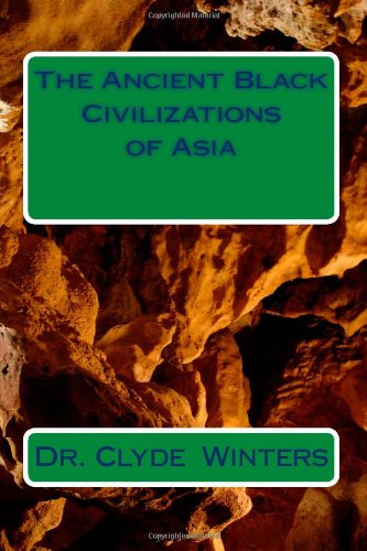 The Ancient Black Civilizations of Asia