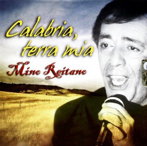 Mino Reitano - Calabria Terra Mia - Zortam Music