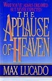 The Applause of Heaven