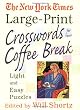 The New York Times Large-Print Crosswords for Your Coffee Break: Light and Easy Puzzles
