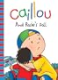 Caillou: And Rosie's Doll (Backpack Series)