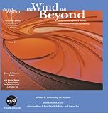 The Wind and Beyond: A Documentary Journey into the History of Aerodynamics in America, V. 2: Reinventing the Airplane (Nasa History: Sp 2007-2009)