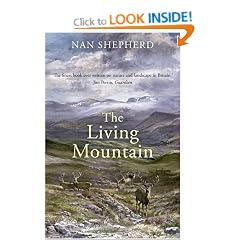 The Living Mountain: A Celebration of the Cairngorm Mountains of Scotland