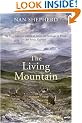 The Living Mountain: A Celebration of the Cairngorm Mountains of Scotland
