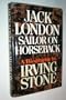 JACK LONDON: Sailor on Horseback