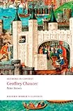 Geoffrey Chaucer (Authors in Context) (Oxford Worlds Classics)