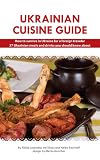 Ukrainian Cuisine Guide