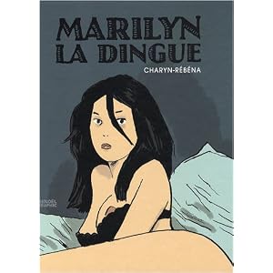 Marilyn la dingue