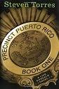 Precinct Puerto Rico: Book One (Luis Gonzalo)