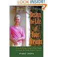 Design the Life of Your Dreams: Using the Unique Energy of Each Month to Expand the Twelve Areas of Your Life by  Winnie Shows
