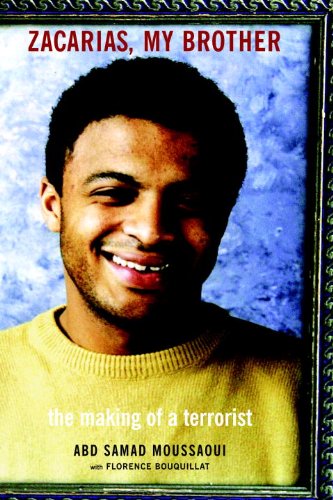 Zacarias, My Brother: The Making of a Terrorist