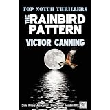 The Rainbird Pattern (Top Notch Thrillers)by Victor Canning