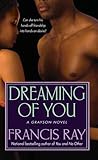 Dreaming of You (A Grayson Novel)
