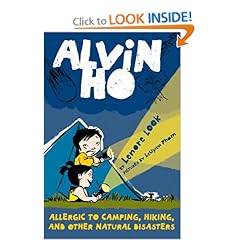 Alvin Ho: Allergic to Camping, Hiking, and Other Natural Disasters