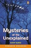 Mysteries of the unexplained