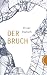 Image of Der Bruch