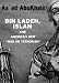 Bin Laden, Islam, and America's New "War on Terrorism": Consequences of U.S.Foreign Policy (Open Media Series)