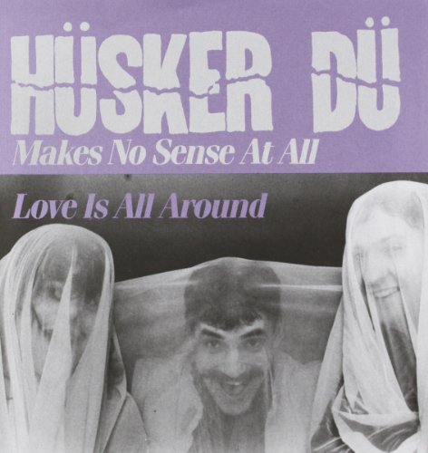 Album Art for Makes No Sense at All by Husker Du
