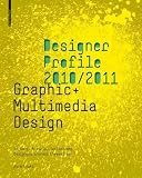 Produkt-Bild: Designer Profile 2008/2009. Deutschland, &Ouml;sterreich, Schweiz / Gestalter stellen sich vor / Germany, Austria, Switzerland / Designers present ... Switzerland / Designers present themselves