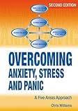 Overcoming anxiety, stress and panic : a five areas approach