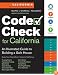 CODE CHECK: Updated to the Current California Building Code (Code Check)
