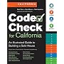 Code Check for California: An Illustrated Guide to Building a Safe House