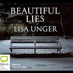 Beautiful Lies | Lisa Unger