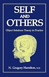 Self and Others: Object Relations Theory in Practice