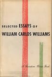 Selected Essays of William Carlos Williams