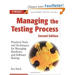 Managing the Testing Process: Practical Tools and Techniques for Managing Hardware and Software Testing