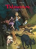 Talisman, Tome 1 : Le grimoire des souhaits