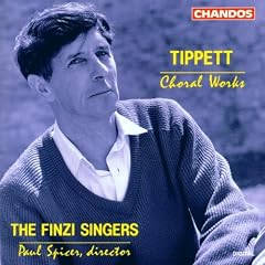 Tippett: Choral Works