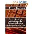 Secrets to Starting & Running Your Own Bookkeeping Business