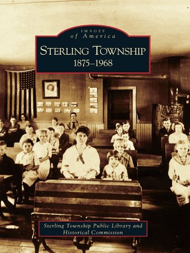 Sterling Township: 1875-1968 (Images of America)
