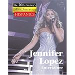 Jennifer Lopez (Twentieth Century Most Influential Hispanics) book cover