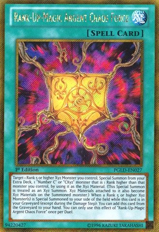 Yu-Gi-Oh! - Rank-Up-Magic Argent Chaos Force (PGLD-EN027) - Premium Gold - 1st Edition - Gold Secret Rare
