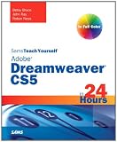 Dreamweaver: Sams Teach Yourself Dreamweaver CS5 in 24 Hours