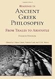Readings in Ancient Greek Philosophy, (Fourth Edition): from Thales to Aristotle [Paperback] [2011] 4 Ed. S. Marc Cohen, Patricia Curd, C. D. C. Reeve