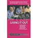 Living it Out: A Survival Guide for Lesbian, Gay and Bisexual Christians and Their Friends, Families and Churches